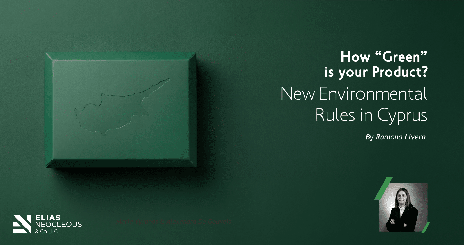 How “Green” is your Product? New Environmental Rules in Cyprus