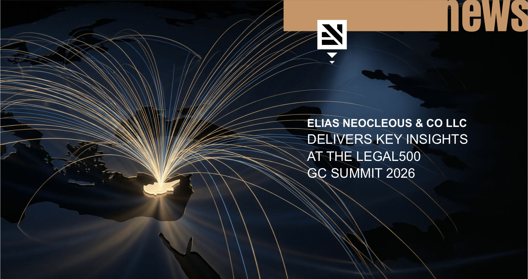 Elias Neocleous & Co LLC Delivers Key Insights at the Legal500 GC Summit 2026