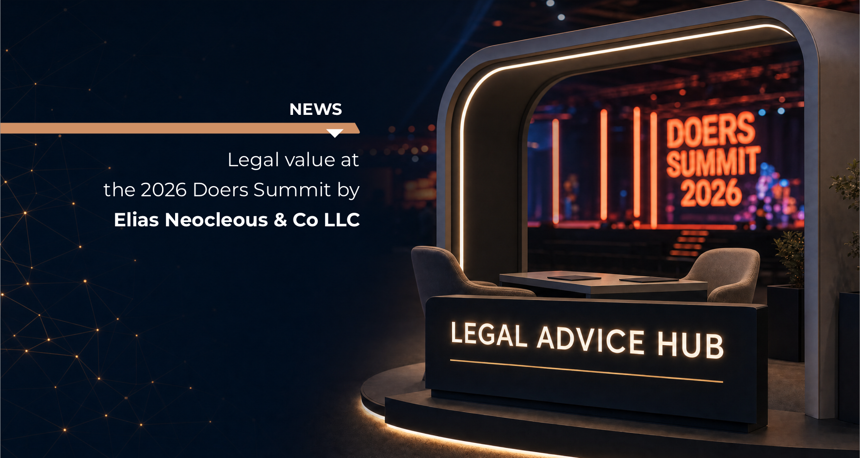Legal value at the 2026 Doers Summit by Elias Neocleous & Co LLC