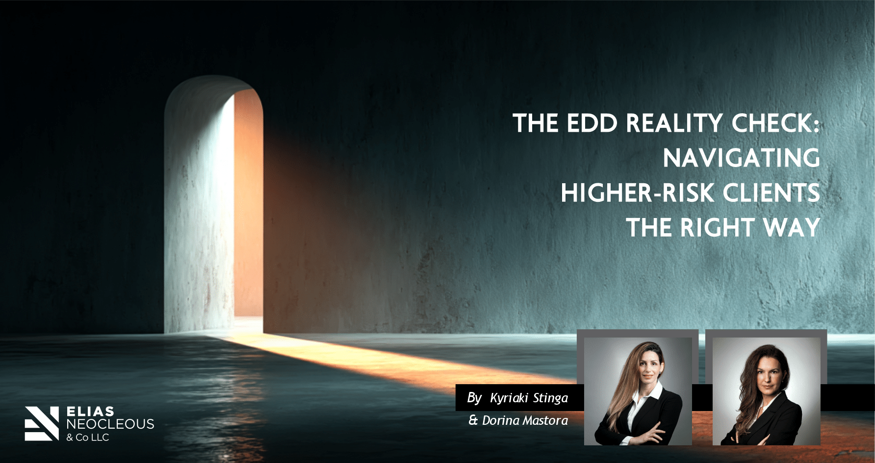The EDD Reality Check: Navigating Higher-Risk Clients the Right Way