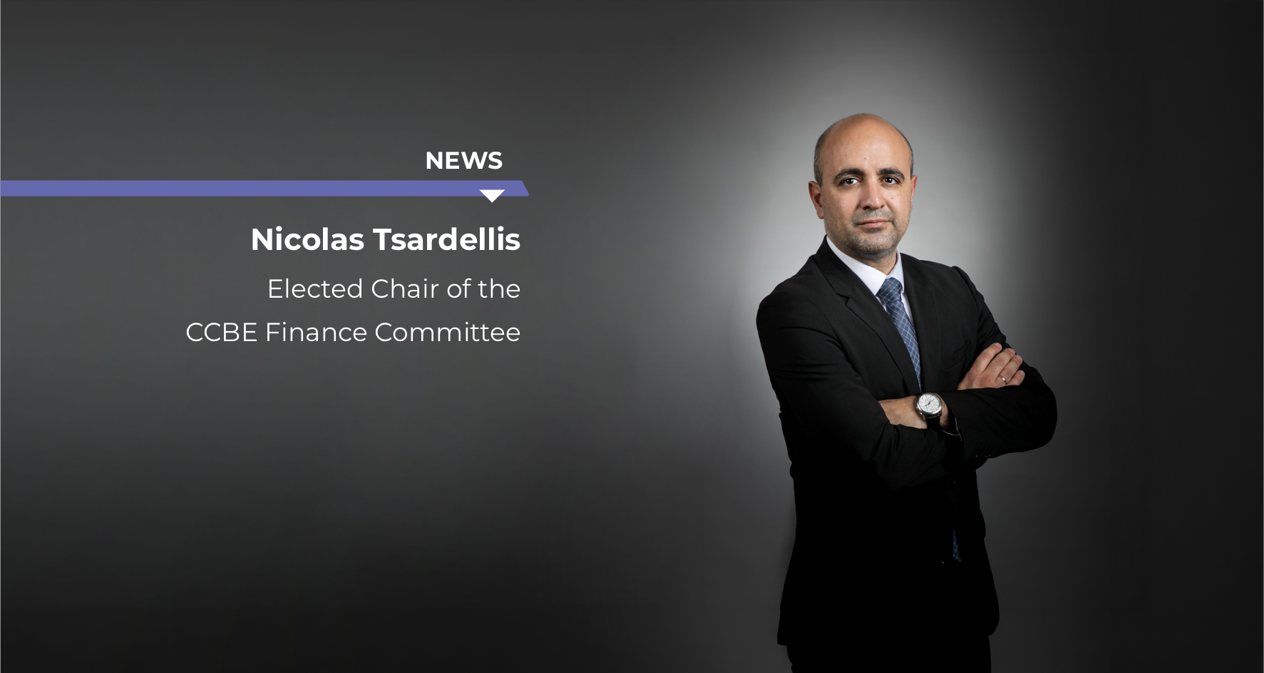 Nicolas Tsardellis Elected Chair of the CCBE Finance Committee