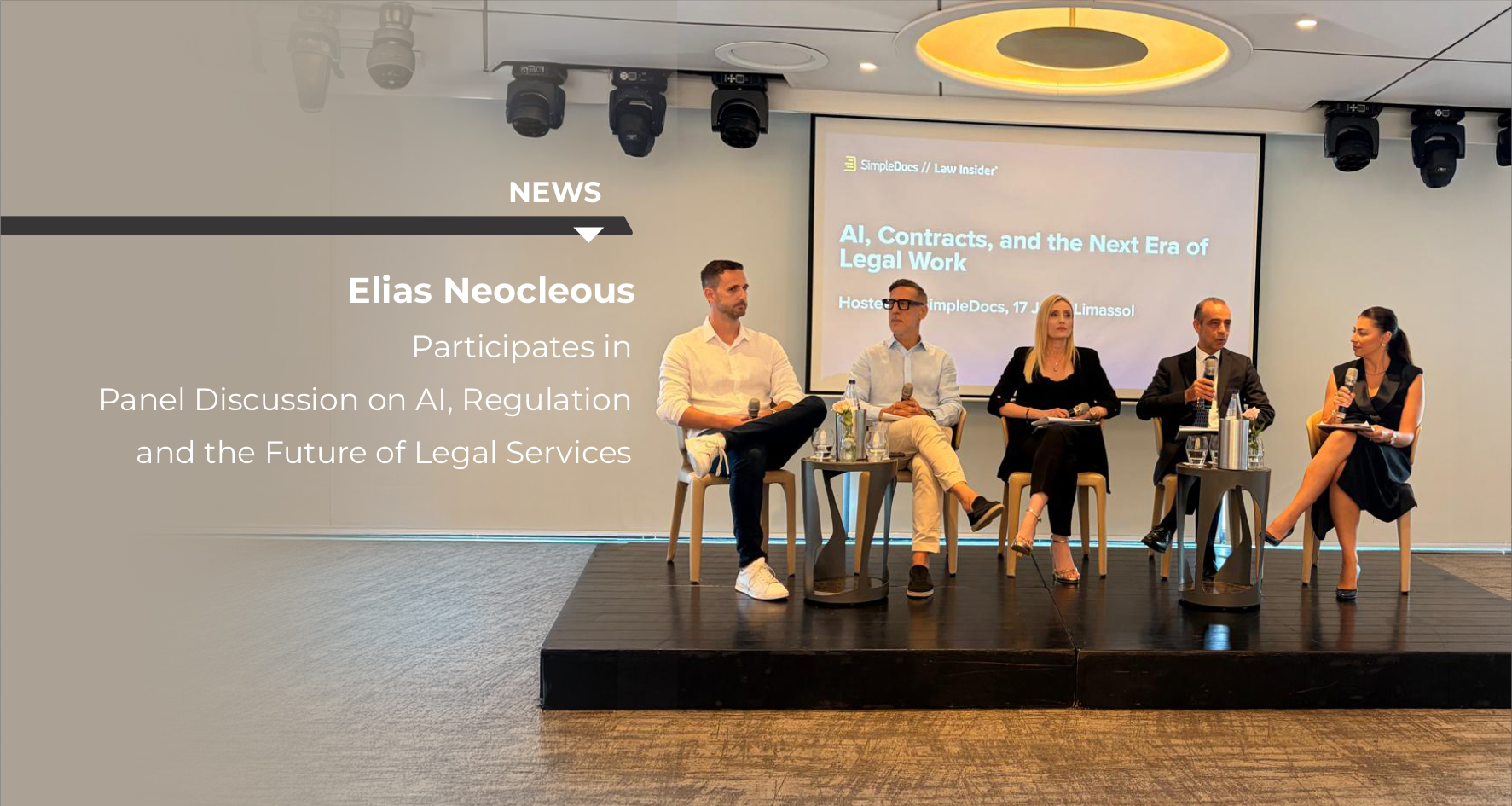 Elias Neocleous Participates in Panel Discussion on AI, Regulation and the Future of Legal Services