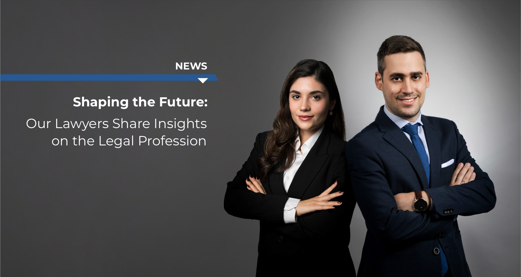 Shaping the Future: Our Lawyers Share Insights on the Legal Profession
