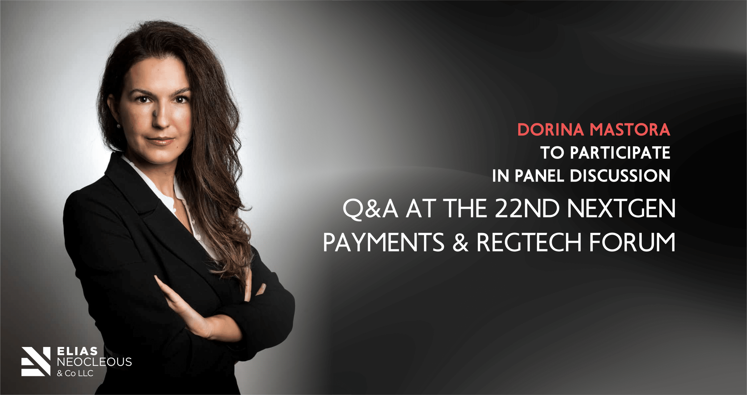 Dorina Mastora to participate in Panel Discussion + Q&A at the 22nd NextGen Payments & RegTech Forum
