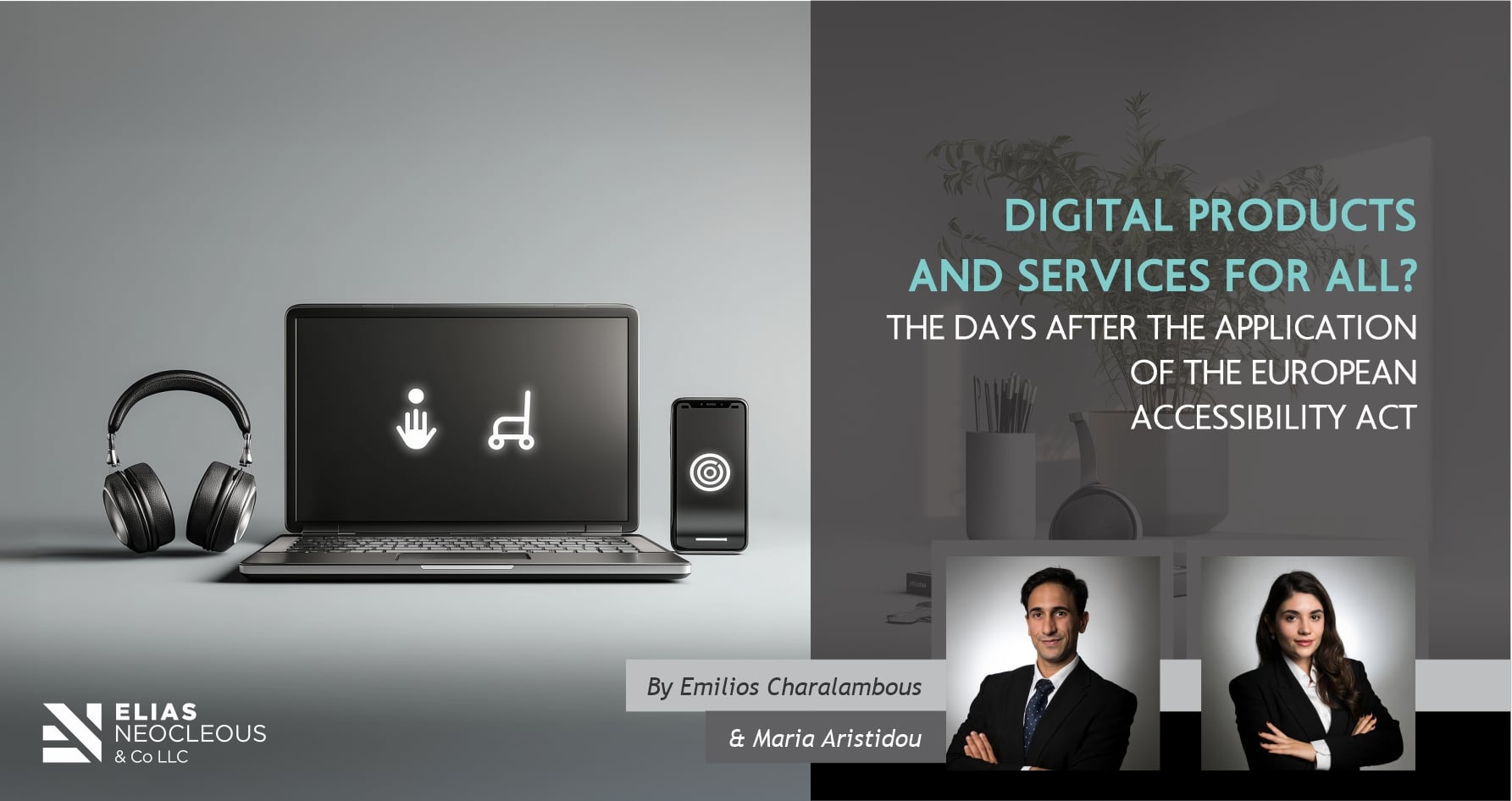 Digital products and services for all?  The days after the application of the European Accessibility Act