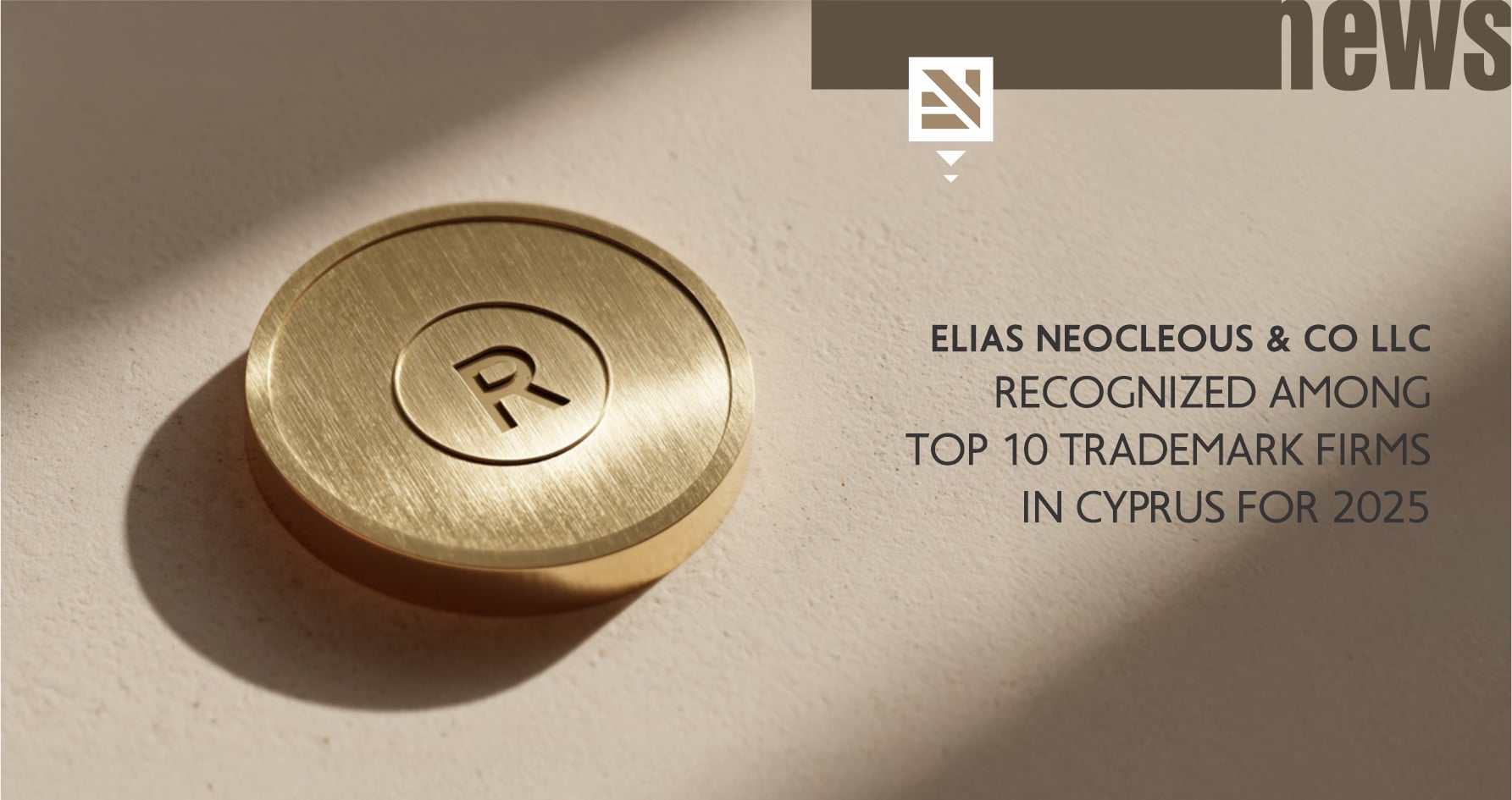 Elias Neocleous & Co LLC Recognized Among Top 10 Trademark Firms in Cyprus for 2025