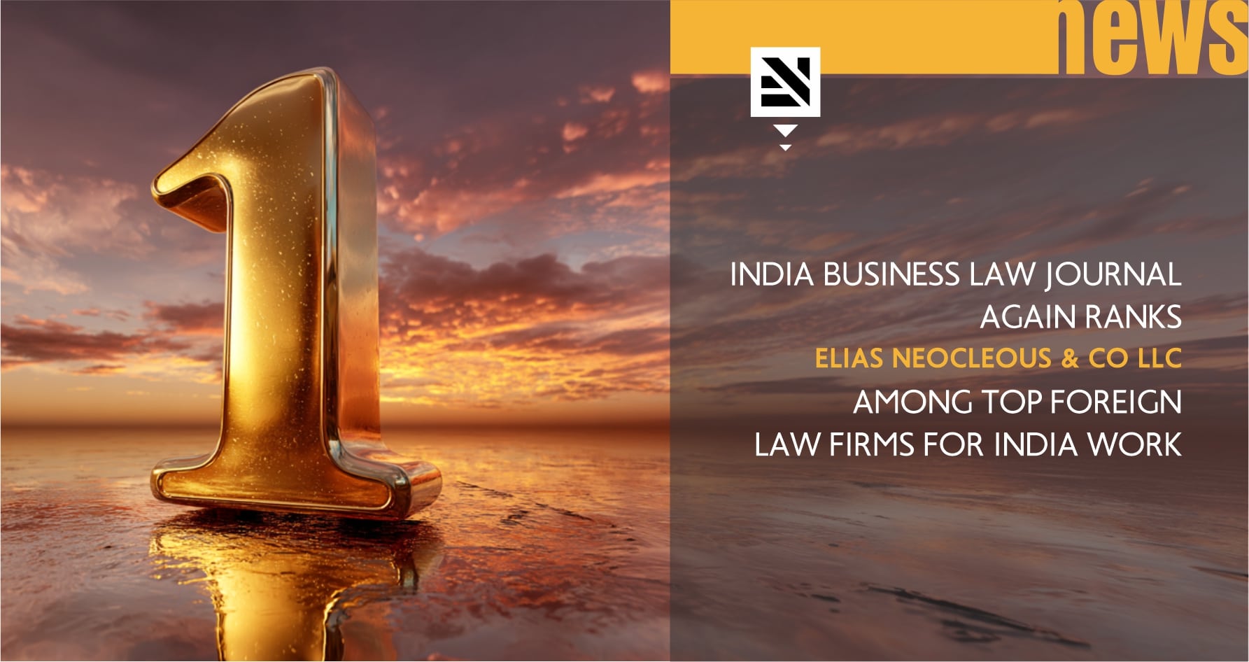 India Business Law Journal Again Ranks Elias Neocleous & Co LLC Among Top Foreign Law Firms for India Work