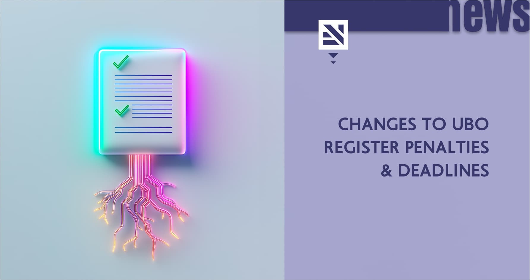 Changes to UBO Register Penalties and Deadlines
