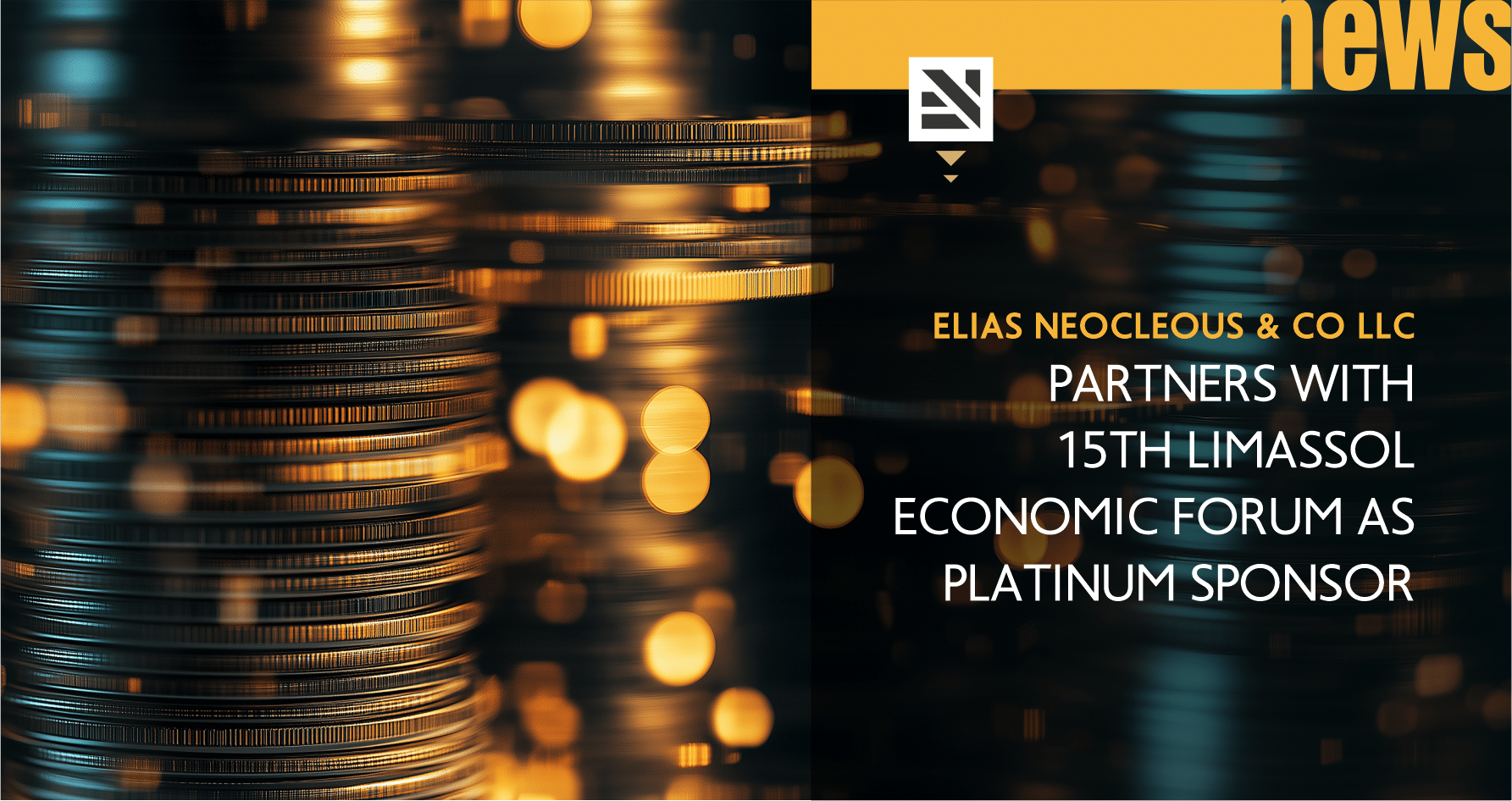 Elias Neocleous & Co LLC Partners with 15th Limassol Economic Forum as Platinum Sponsor