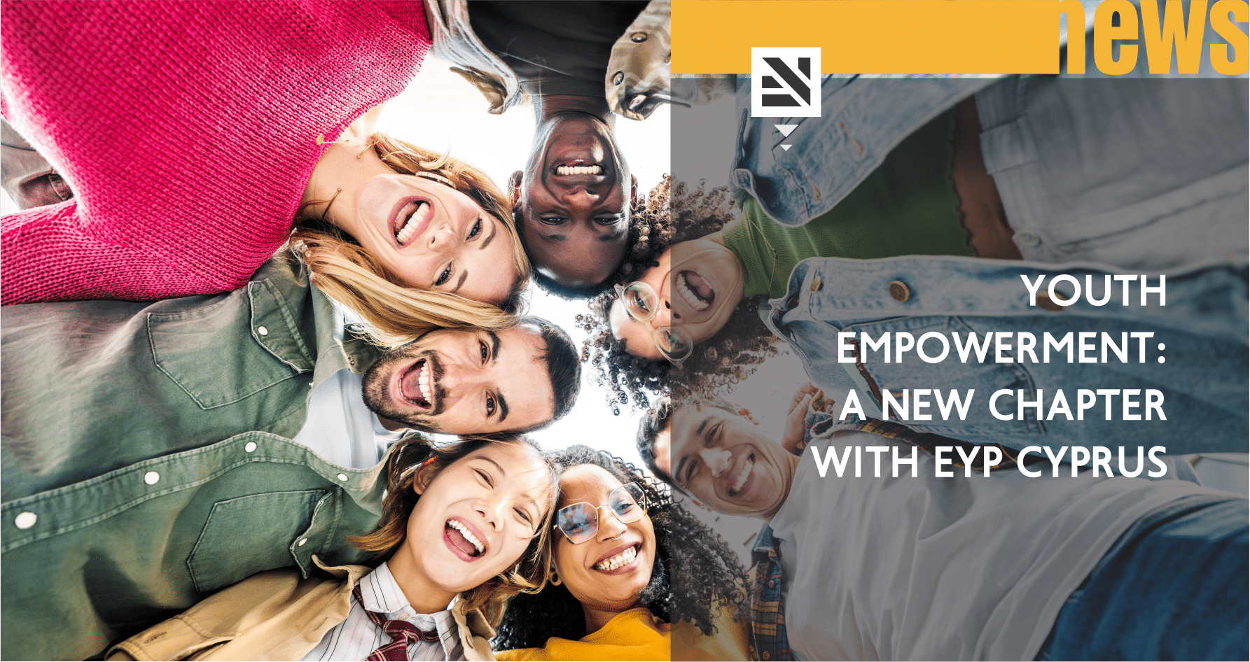 Youth Empowerment: A New Chapter with EYP Cyprus