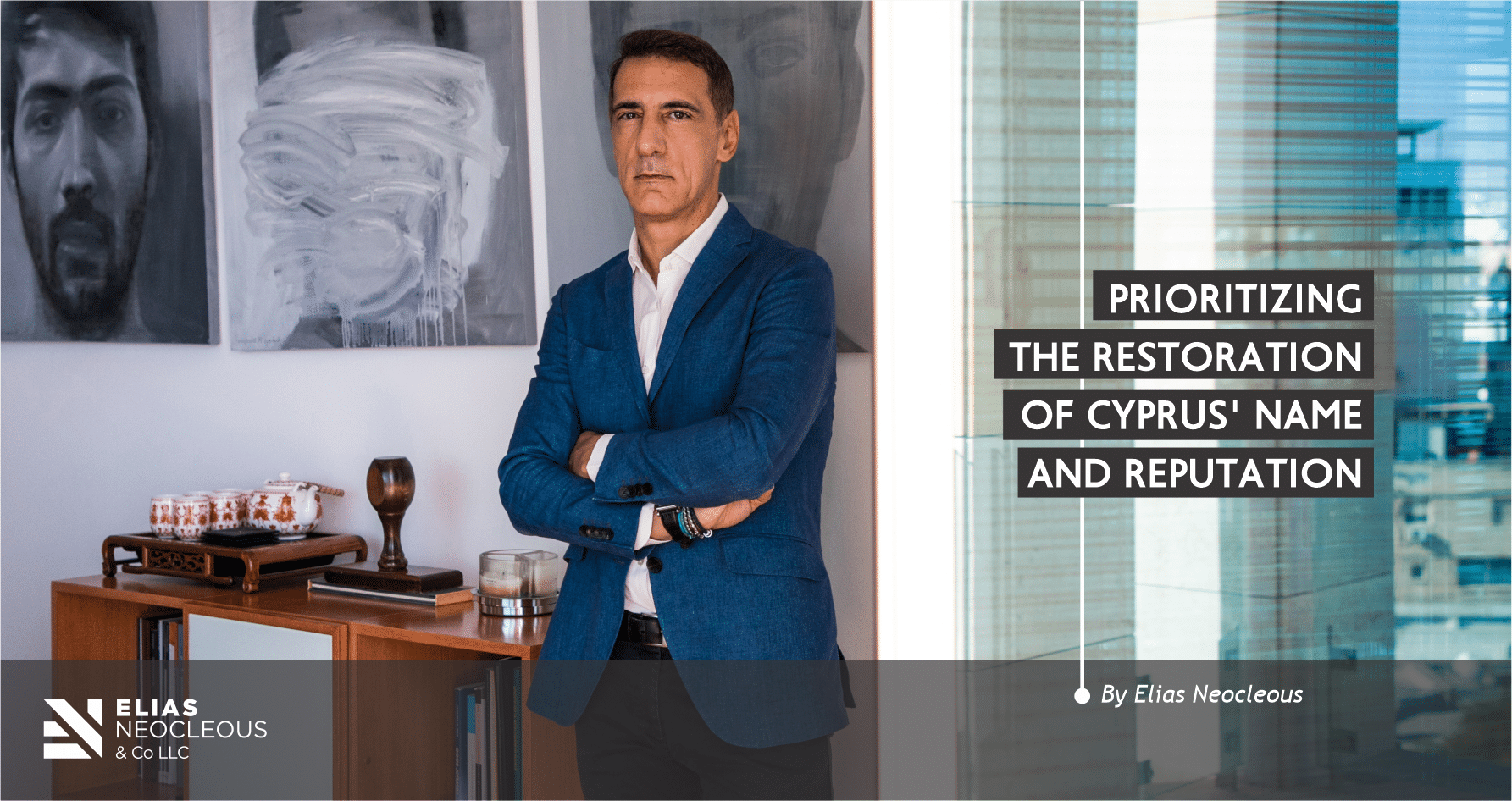 Prioritizing the restoration of Cyprus’ name and reputation