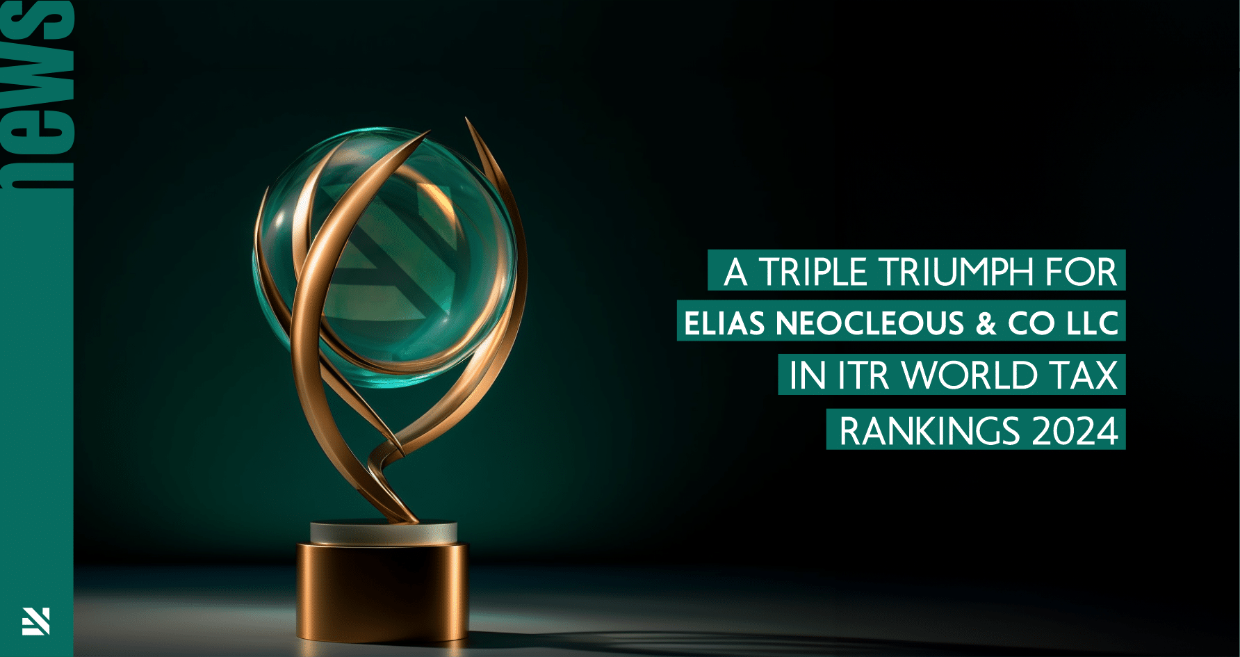 A triple triumph for Elias Neocleous & Co LLC in ITR World Tax Rankings 2024