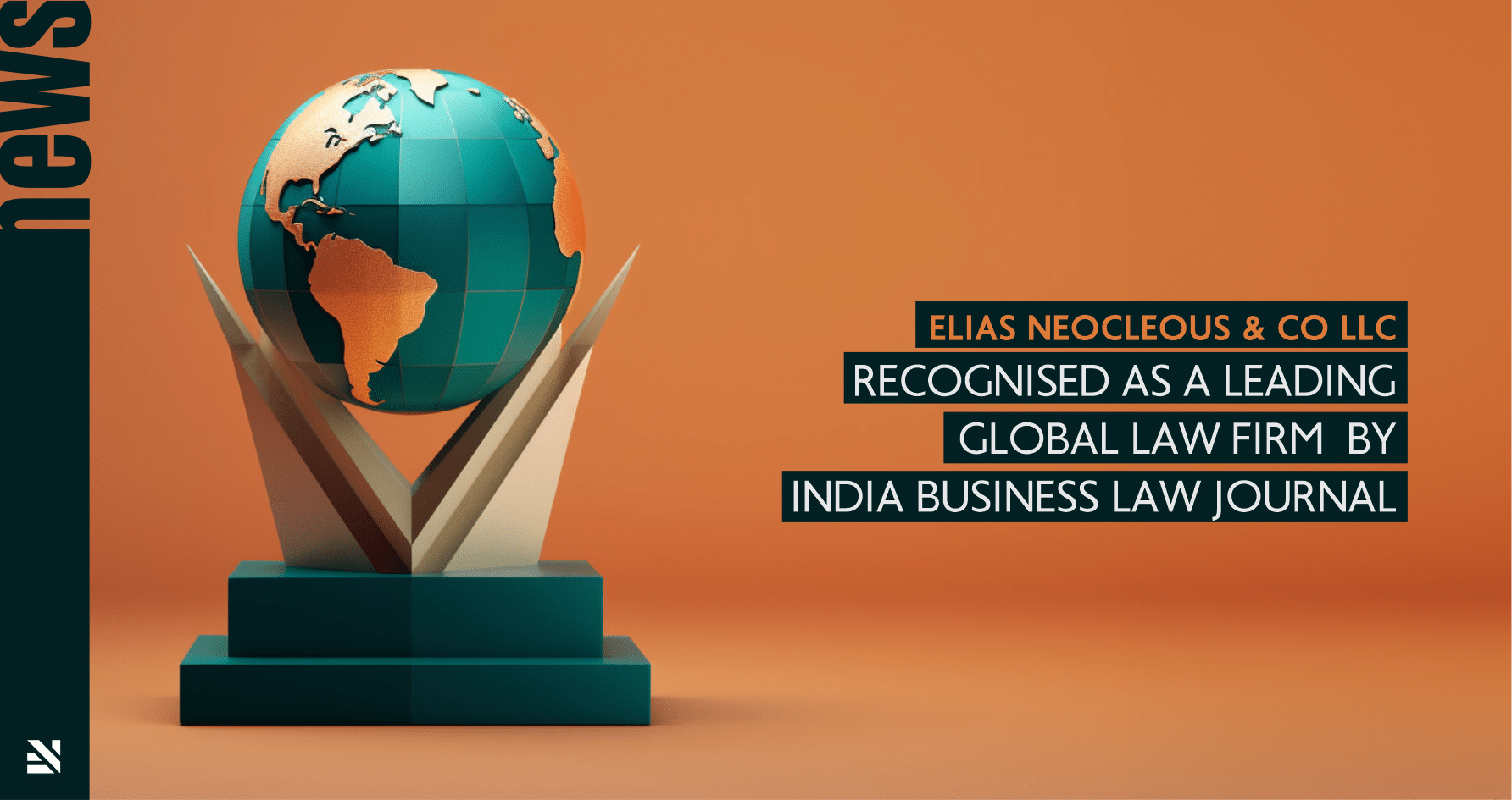 Elias Neocleous & Co LLC recognised as a leading global law firm by India Business Law Journal