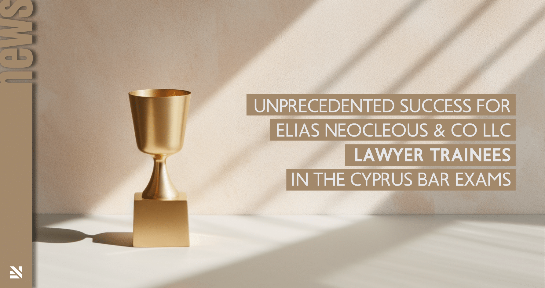 Unprecedented success for Elias Neocleous & Co LLC lawyer trainees in the Cyprus Bar Exams