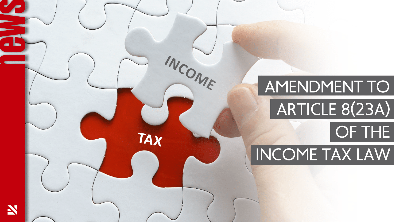 Amendment to Article 8(23A) of the Income Tax Law