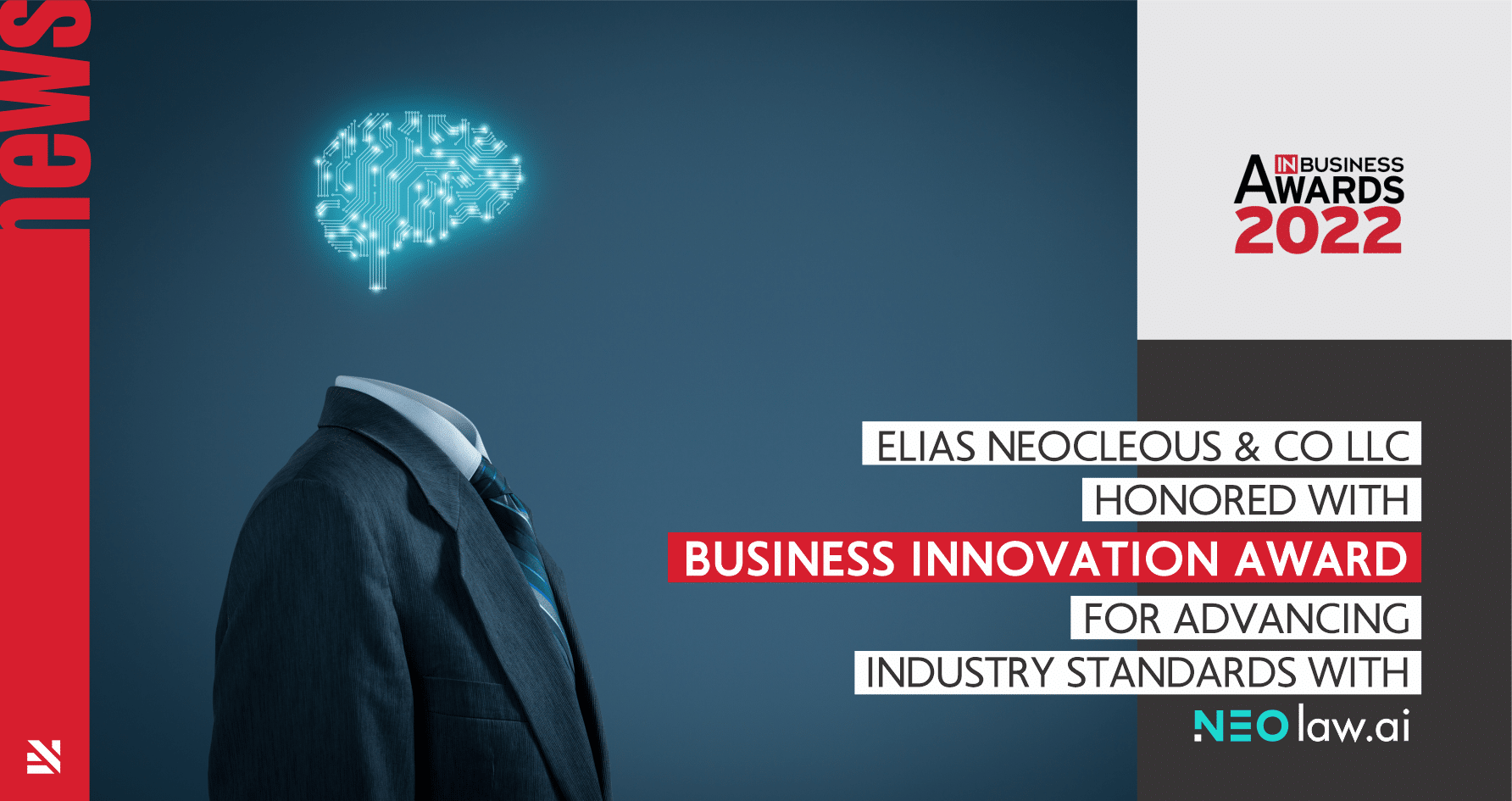 Elias Neocleous & Co LLC Honoured with Business Innovation Award for Advancing Industry Standards with Neolaw.ai