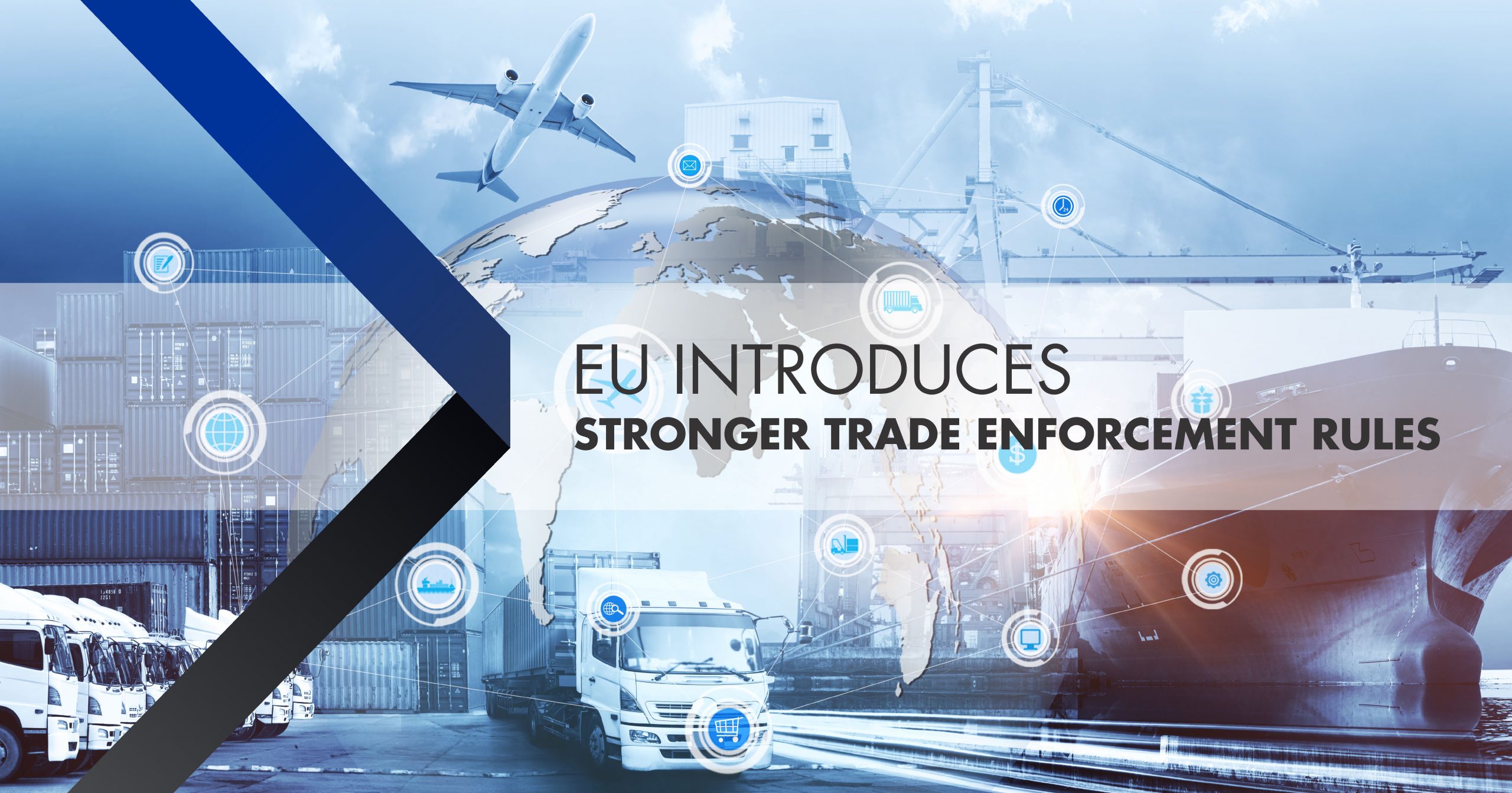 EU introduces stronger trade enforcement rules.