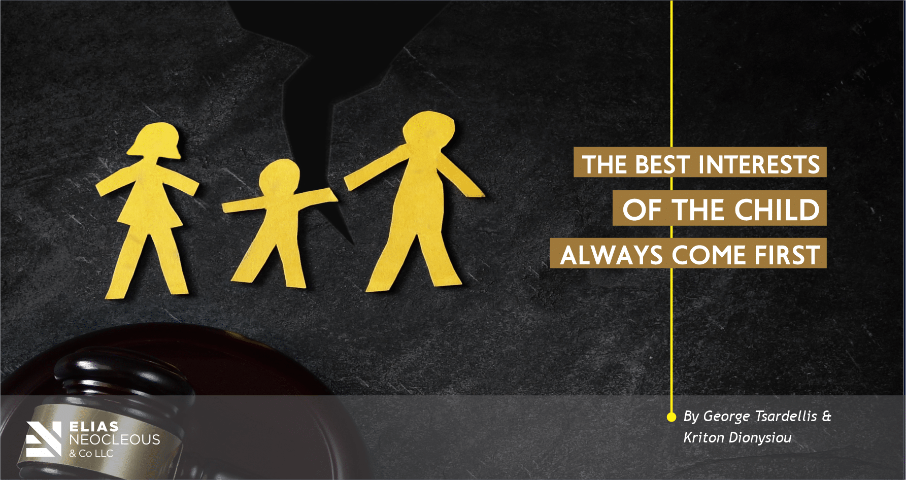 The best interests of the child always come first Elias Neocleous